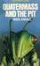 Quatermass And The Pit by Nigel Kneale