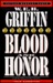 Blood And Honor (Honor Bound, #2) by W.E.B. Griffin