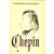 Chopin A New Biography by Adam Zamoyski