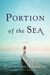 Portion of the Sea by Christine Lemmon