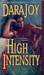 High Intensity (Tyber and Zanita, #2) by Dara Joy
