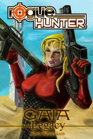 Legacy(Rogue Hunter: Gaia 3)
