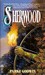 Sherwood (Sherwood, #1) by Parke Godwin