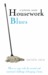 Housework Blues A Survival Guide by Danielle Raine