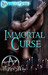 Immortal Curse (Witch Way, #1) by Bronwyn Green