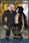 Lucifer Rising (Fallen Angels, #8)