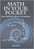 Math In Your Pocket: Over 2,000 Facts, Figures, and Equations