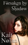 Forsaken By Shadow (Mirus, #1.1)
