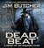 Dead Beat (The Dresden Files, #7) by Jim Butcher