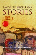 favorite arcellana stories by francisco arcellana francisco arcellana literary works