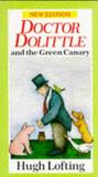 Doctor Dolittle and the Green Canary (Doctor Dolittle, #11)