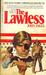 The Lawless (Kent Family Chronicles, #7) by John Jakes