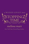 Stopping Time (Wicked Lovely, #2.5)