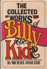 The Collected Works of Billy the Kid cover
