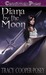 Diana By The Moon (Jewels Of Tomorrow, #1) by Tracy Cooper-Posey