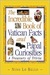 Incredible Book of Vatican Facts and Papal Curiosities by Nino Lo Bello