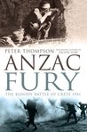Anzac Fury: The Bloody Battle Of Crete 1941