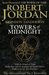 Towers of Midnight (Wheel of Time, #13; A Memory of Light, #2) by Robert Jordan