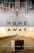 Home Away by Louis Greenberg