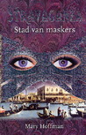 Stad van maskers (Stravanganza, # 1)
