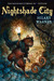 Nightshade City (Nightshade Chronicles, #1) by Hilary Wagner