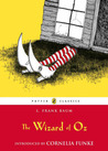 The Wizard of Oz by L. Frank Baum The Wizard of Oz by L. Frank Baum