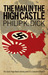 The Man in the High Castle by Philip K. Dick