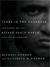 Tears in the Darkness The Story of the Bataan Death March and Its Aftermath by Michael Norman