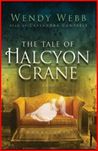 The Tale of Halcyon Crane cover