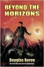Beyond the Horizons by Douglas Boren
