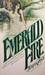 Emerald Fire by Julia Grice