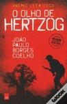 O Olho de Hertzog by João Paulo Borges Coelho