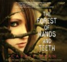 The Forest of Hands and Teeth (The Forest of Hands and Teeth, #1)