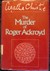 The Murder of Roger Ackroyd by Agatha Christie