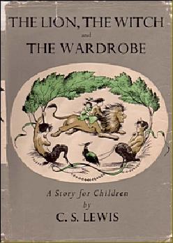 The Lion, the Witch, and the Wardrobe: A Story For Children