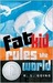 Fat Kid Rules the World by K.L. Going