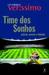 Time dos Sonhos: paixão, poesia e futebol