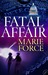 Fatal Affair (Fatal, #1) by Marie Force