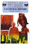 Weimar: A Cultural History 1918-1933