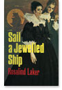 Sail A Jewelled Ship cover