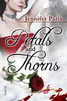 Petals and Thorns