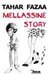 Mellassine Story by Tahar Fazaa