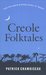 Creole Folktales by Patrick Chamoiseau