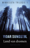 Land van dromen (Minnesota Trilogy, #1)