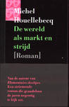 De wereld als markt en strijd