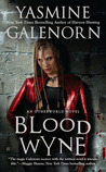 Blood Wyne (Otherworld/Sisters of the Moon, #9)