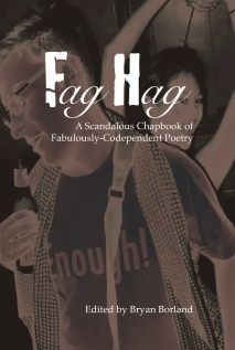 fag-hag-a-scandalous-chapbook-of-fabulously-codependent-poetry