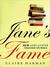 Jane's Fame How Jane Austen Conquered the World by Claire Harman