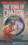 The Ring of Charon (The Hunted Earth, #1)