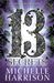 13 Secrets (Thirteen Treasures, #3) by Michelle Harrison